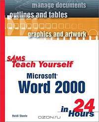Sams Teach Yourself Microsoft Word 2000 in 24 Hours