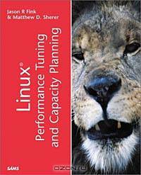 Linux Performance Tuning and Capacity Planning