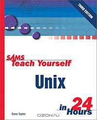 Sams Teach Yourself UNIX in 24 Hours (3rd Edition)