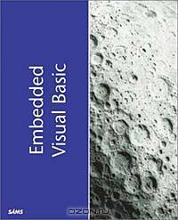 eMbedded Visual Basic: Windows CE and Pocket PC Mobile Applications