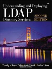 Understanding and Deploying LDAP Directory Services
