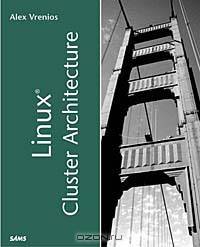 Linux Cluster Architecture