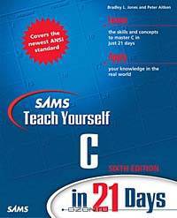 Sams Teach Yourself C in 21 Days (6th Edition)