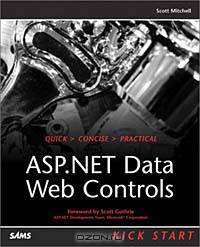 ASP.NET Data Web Controls Kick Start