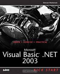 Microsoft Visual Basic .NET 2003 Kick Start