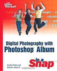 Digital Photography in a Snap