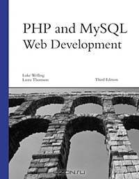 PHP and MySQL Web Development (3rd Edition)