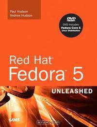 Red Hat Fedora 5 Unleashed (Unleashed)