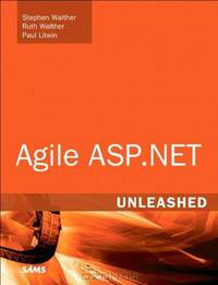 Agile ASP.NET Unleashed