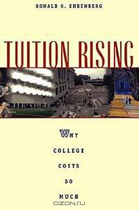 Tuition Rising: Why College Costs So Much