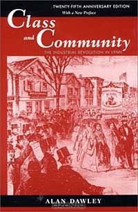 Class and Community: The Industrial Revolution in Lynn