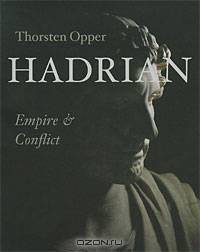 Hadrian: Empire and Conflict