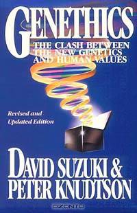 Genethics: The Clash Between the New Genetics and Human Values