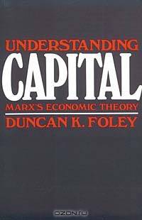 Understanding Capital: Marx