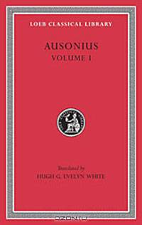 Ausonius (Vol. 1)