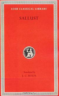 Sallust (Loeb Classical Library No. 116)