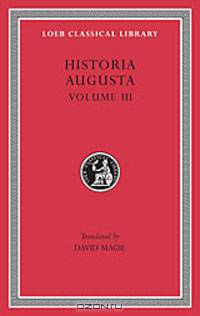 Scriptores Historiae Augustae, Volume III