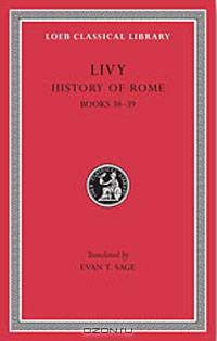 Livy: History of Rome, Volume XI, Books 38-39