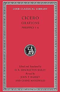 Orations: Philippics 1-6