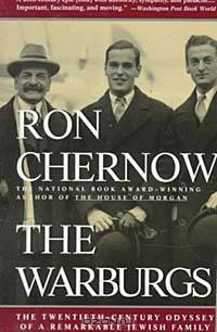 The Warburgs: The Twentieth-Century Odyssey of a Remarkable Jewish Family