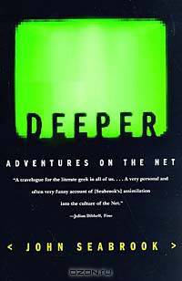DEEPER : ADVENTURES ON THE NET