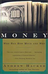 Money: Who Has How Much and Why