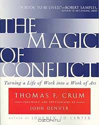 The Magic of Conflict