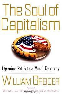The Soul of Capitalism: Opening Paths to a Moral Economy
