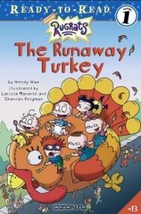 Rugrats: The Runaway Turkey (Ready-to-Read, Level 1)