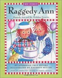 Raggedy Ann and the Birthday Surprise
