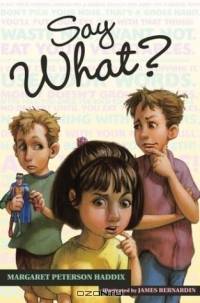 Say What? (Ready-for-Chapters)