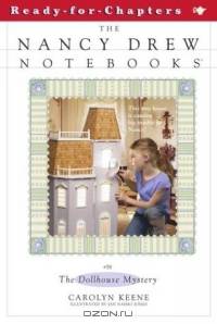 The Dollhouse Mystery (Nancy Drew Notebooks)