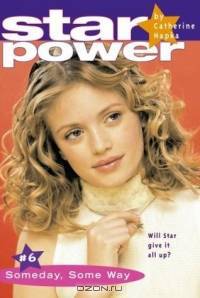 Someday, Some Way (Star Power)