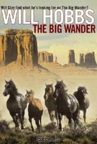 The Big Wander