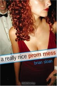 A Really Nice Prom Mess
