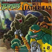 Meet Leatherhead (Teenage Mutant Ninja Turtles)