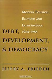 Debt, Development, and Democracy