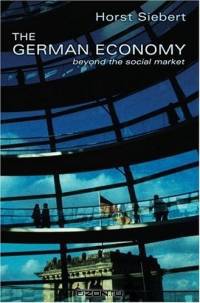 The German Economy : Beyond the Social Market