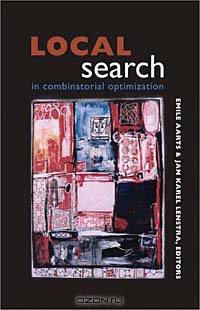 Local Search in Combinatorial Optimization
