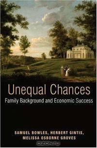 Unequal Chances: Family Background and Economic Success