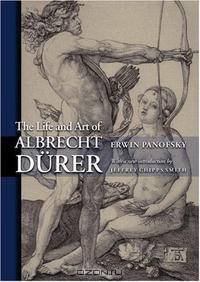 The Life and Art of Albrecht Durer