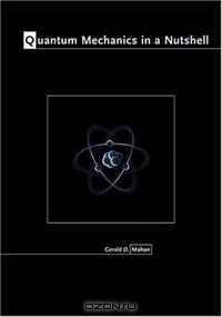Quantum Mechanics in a Nutshell
