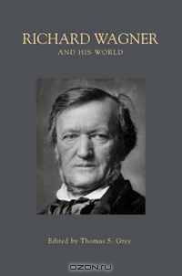 Richard Wagner and His World (The Bard Music Festival)