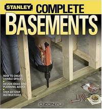 Complete Basements (Stanley Complete Projects Made Easy)