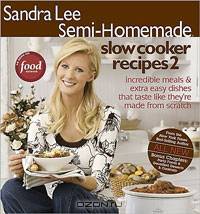 Semi-Homemade Slow Cooker Recipes 2