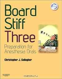 Board Stiff Three: Preparation for Anesthesia Orals with DVD (Book & DVD)