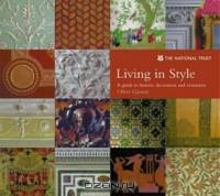 Living in Style: A Guide to Historic Decoration and Ornament