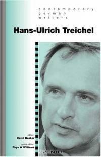 Hans Ulrich Treichel (Contemporary German Writers series)