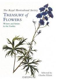 Royal Horticultural Society Treasury of Flowers: Writers and Artists in the Garden