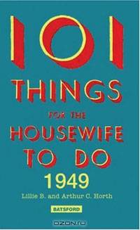 101 Things for the Housewife to Do in 1949